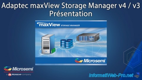 Présentation de l'interface web Microsemi Adaptec maxView Storage Manager v4 / v3