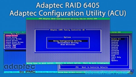 Adaptec RAID 6405 - Utilitaire de configuration Adaptec (ACU)