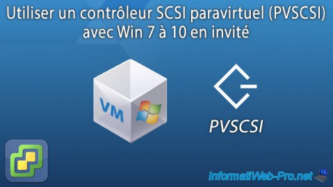 VMware ESXi 6.7 - Utiliser un contrôleur SCSI paravirtuel (PVSCSI)