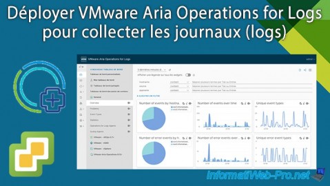 Déployer VMware Aria Operations for Logs sous VMware vSphere 6.7 pour collecter les journaux (logs) de vos hôtes ESXi et de VCSA