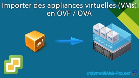 VMware vSphere 6.7 - Importer des VMs depuis le format OVF / OVA