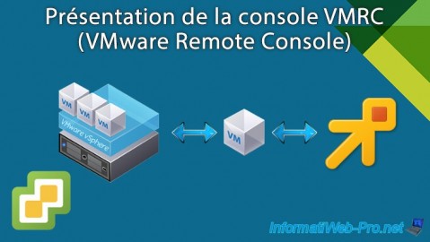 VMware vSphere 6.7 - Installer et utiliser la console VMRC