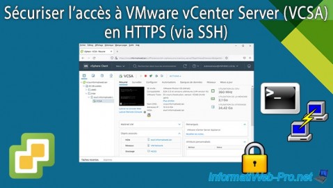 Sécuriser l'accès à VMware vCenter Server (VCSA) en HTTPS (via SSH) sous VMware vSphere 6.7